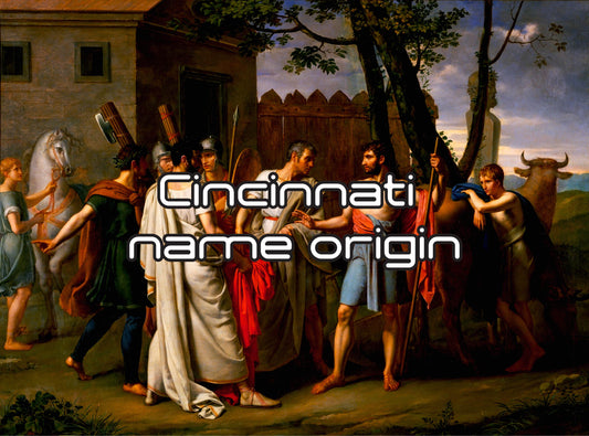 Meaning Behind the Name of Cincinnati